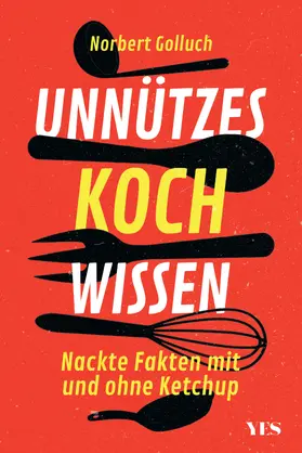 Golluch |  Unnützes Kochwissen | Buch |  Sack Fachmedien