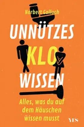 Golluch |  Unnützes Klowissen | eBook | Sack Fachmedien