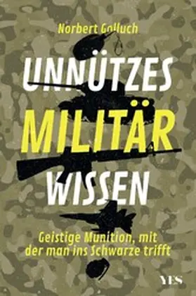 Golluch |  Unnützes Militärwissen | eBook | Sack Fachmedien