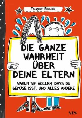 Boucher |  Die ganze Wahrheit über deine Eltern | eBook | Sack Fachmedien