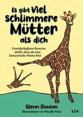 Boozan |  Es gibt viel schlimmere Mütter als dich | eBook | Sack Fachmedien