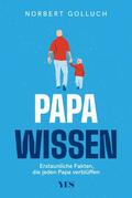 Golluch |  Papa-Wissen | eBook | Sack Fachmedien