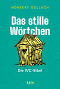 Golluch |  Das stille Wörtchen | Buch |  Sack Fachmedien