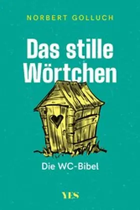 Golluch |  Das stille Wörtchen | eBook | Sack Fachmedien