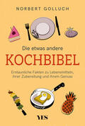 Golluch |  Die etwas andere Kochbibel | Buch |  Sack Fachmedien