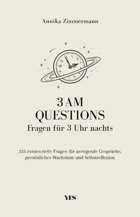Zimmermann |  3 AM Questions  Fragen für 3 Uhr nachts | Buch |  Sack Fachmedien