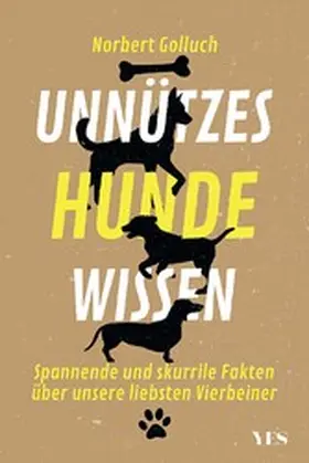 Golluch |  Unnützes Hundewissen | eBook | Sack Fachmedien