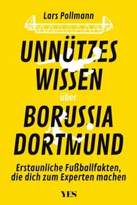 Pollmann | Unnützes Wissen über Borussia Dortmund | E-Book | www.sack.de