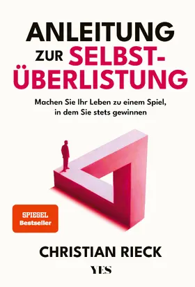 Rieck |  Anleitung zur Selbstüberlistung | Buch |  Sack Fachmedien