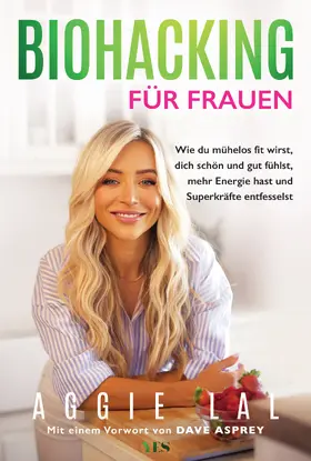 Lal | Biohacking für Frauen | Buch | 978-3-96905-317-1 | sack.de