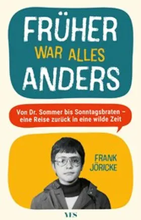 Jöricke |  Früher war alles anders | eBook | Sack Fachmedien
