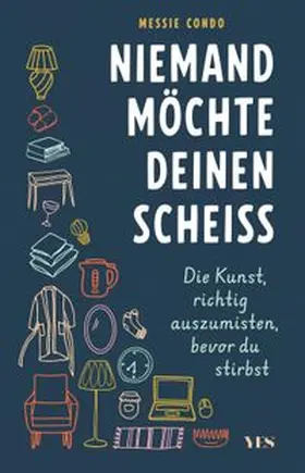 Condo |  Niemand möchte deinen Scheiß | Buch |  Sack Fachmedien