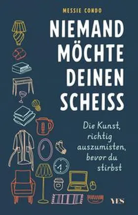 Condo |  Niemand möchte deinen Scheiß | eBook | Sack Fachmedien
