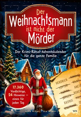 Weber / Wirag |  Der Weihnachtsmann ist nicht der Mörder | Buch |  Sack Fachmedien