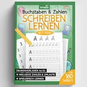 Ludwig | Buchstaben und Zahlen schreiben ab 5 Jahren | Buch | 978-3-96908-021-4 | www.sack.de