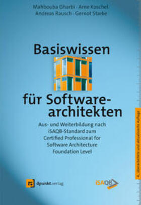 Gharbi / Koschel / Rausch |  Basiswissen für Softwarearchitekten | eBook | Sack Fachmedien