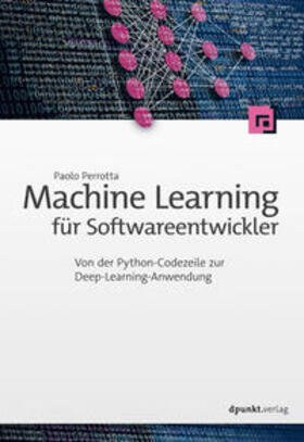 Perrotta | Machine Learning für Softwareentwickler | E-Book | sack.de