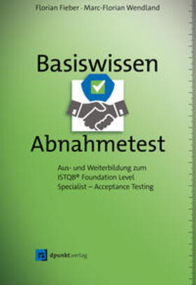 Fieber / Wendland | Basiswissen Abnahmetest | E-Book | sack.de