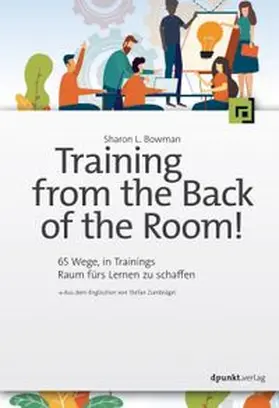 Bowman |  Training from the Back of the Room! | eBook | Sack Fachmedien