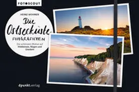 Wohner |  Die Ostseeküste fotografieren | eBook | Sack Fachmedien