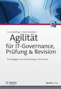 Andelfinger / Haferkorn |  Agilität für IT-Governance, Prüfung & Revision | eBook | Sack Fachmedien