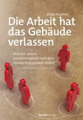 Kramer |  Die Arbeit hat das Gebäude verlassen | eBook | Sack Fachmedien