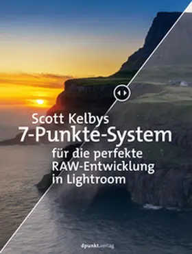 Kelby |  Scott Kelbys 7-Punkte-System fu¨r die perfekte RAW-Entwicklung in Lightroom | eBook | Sack Fachmedien