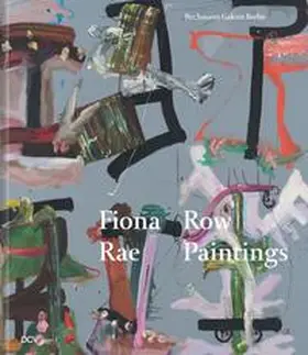 Buchmann Galerie Berlin / Myers |  Fiona Rae – Row Paintings | Buch |  Sack Fachmedien
