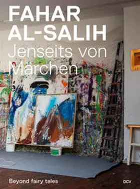 Yvonne Hohner Contemporary / Hirsch / Roque-Rodriguez |  Fahar Al-Salih – Jenseits von Märchen | Buch |  Sack Fachmedien
