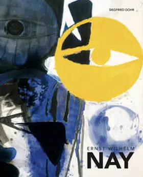 Ernst Wilhelm Nay Stiftung / Gohr |  Ernst Wilhelm Nay | Buch |  Sack Fachmedien