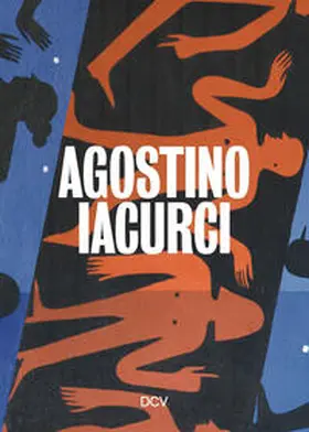 Grunenberg / Koerner von Gustorf |  Agostino Iacurci | Buch |  Sack Fachmedien