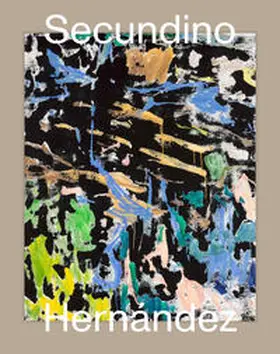 Koerner von Gustorf / Miettinen |  Secundino Hernández. Miettinen Collection | Buch |  Sack Fachmedien