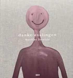 Gögger / Meschede / Stöppel |  Matthias Dornfeld - danke esslingen | Buch |  Sack Fachmedien