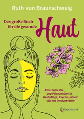 Braunschweig |  Das große Buch für die gesunde Haut | eBook | Sack Fachmedien