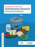 Berkemeier / Schmidt |  Schrittweise Deutsch / Schülerband Einkaufen | Buch |  Sack Fachmedien