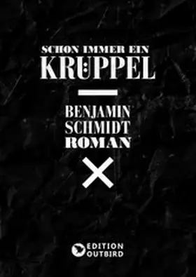 Schmidt |  Schon immer ein Krüppel | eBook | Sack Fachmedien