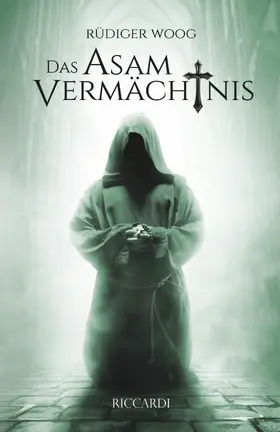 Woog |  Das Asam Vermächtnis | eBook | Sack Fachmedien