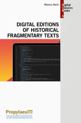 Berti |  Digital Editions of Historical Fragmentary Texts | Buch |  Sack Fachmedien