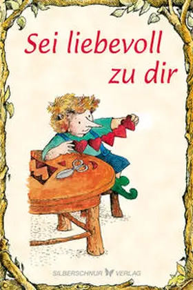 Hartmann / Hartman |  Sei liebevoll zu dir | Buch |  Sack Fachmedien