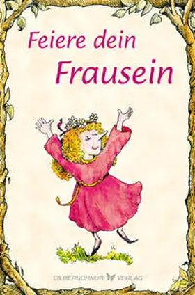 Katafiasz |  Feiere Dein Frausein | Buch |  Sack Fachmedien