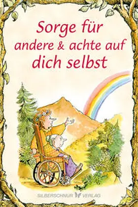 Kuebelbeck / O'Connor / Interrante |  Sorge für andere & achte auf dich selbst | Buch |  Sack Fachmedien