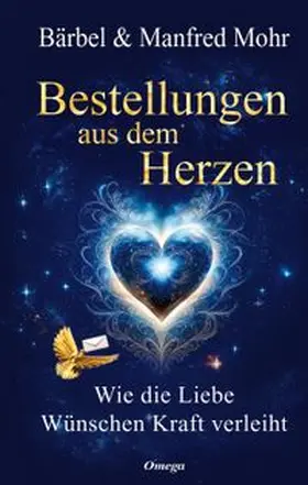 Mohr |  Bestellungen aus dem Herzen | eBook | Sack Fachmedien