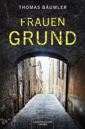 Bäumler |  Frauengrund | Buch |  Sack Fachmedien