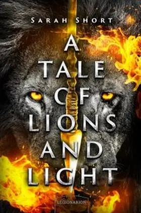 Short |  A Tale of Lions and Light | Buch |  Sack Fachmedien