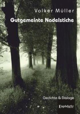 Müller | Gutgemeinte Nadelstiche | Buch | 978-3-96940-065-4 | sack.de