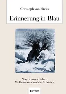 von Fircks |  Erinnerung in Blau | Buch |  Sack Fachmedien