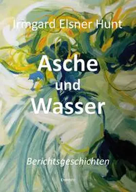 Hunt |  Asche und Wasser | Buch |  Sack Fachmedien