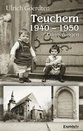 Goerdten |  Teuchern 1940 - 1950 | Buch |  Sack Fachmedien
