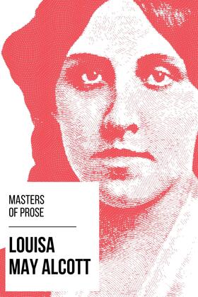 Alcott / Nemo |  Masters of Prose - Louisa May Alcott | eBook | Sack Fachmedien