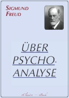 Freud | Sigmund Freud: Über Psychoanalyse | E-Book | sack.de